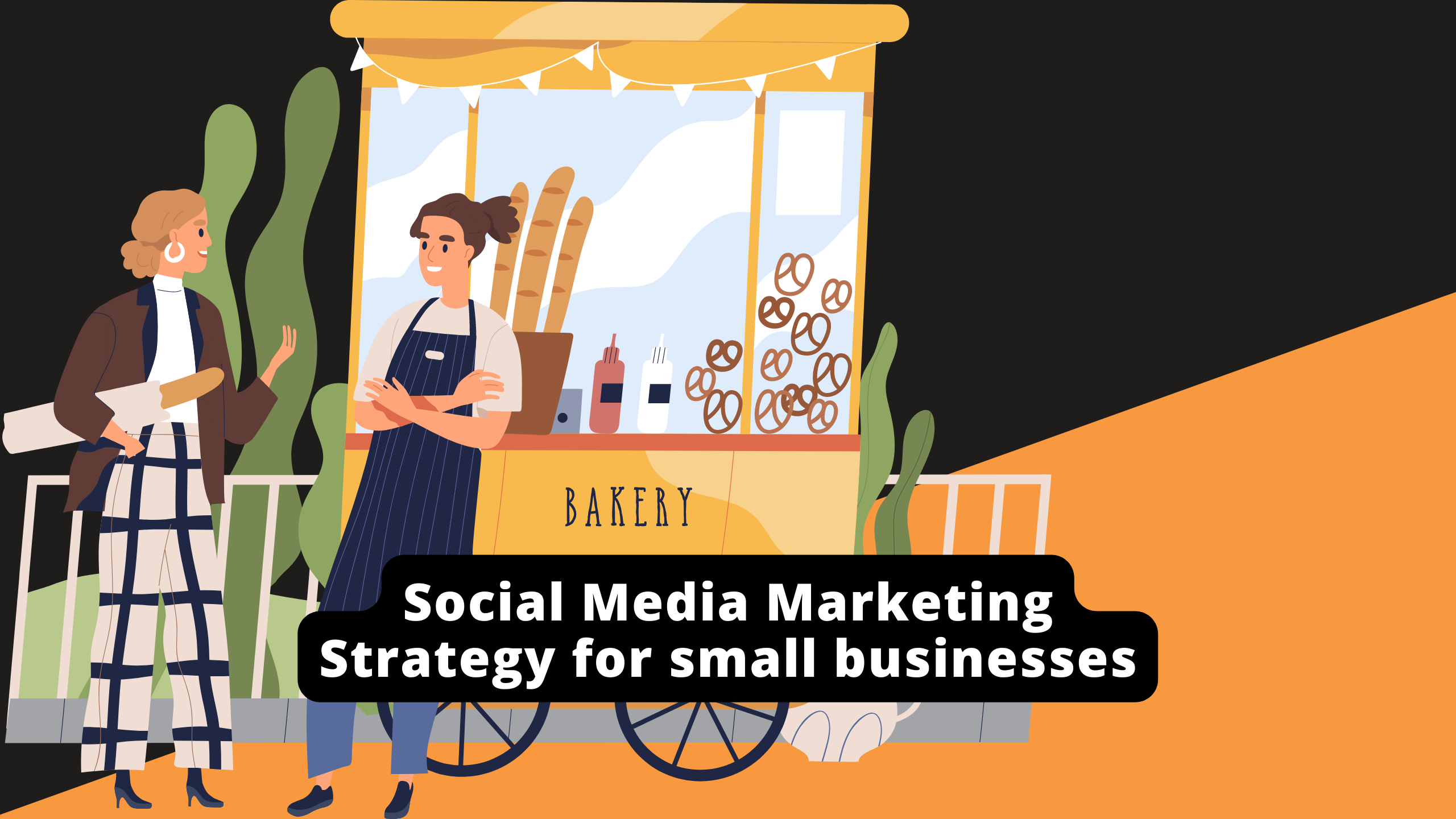 Social Media Marketing Strategy for small businesses