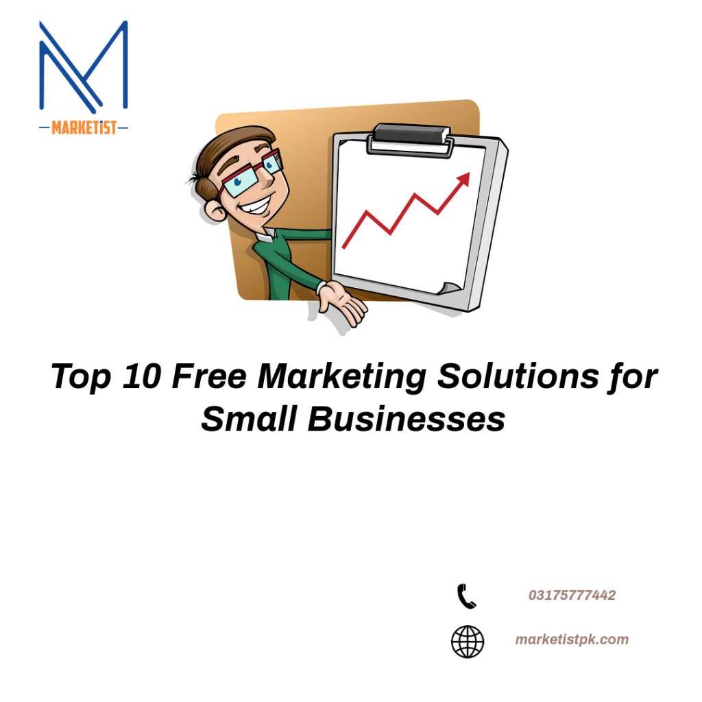 Top 10 Free Marketing Solutions for Small Businesses - marketist